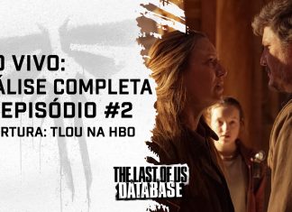 Análise Completa: Episódio 2 da Série de THE LAST OF US da HBO Série de THE LAST OF US da HBO (Episódio 2)
