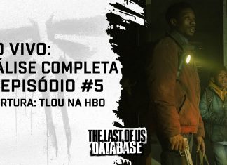 Análise Completa: Episódio 5 da Série de THE LAST OF US da HBO Série de THE LAST OF US da HBO (Episódio 5)