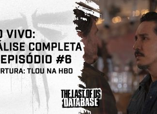 Série de THE LAST OF US da HBO (Episódio 6)