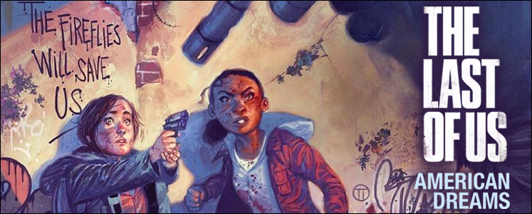 The Last of Us: American Dreams